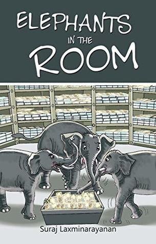 Elephants in the Room: Book Review by Asha Seth