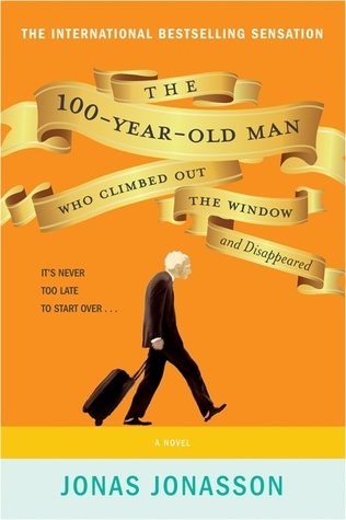 The Hundred-Year-Old Man Who Climbed Out of the Window and Disappeared: Book Review by Asha Seth