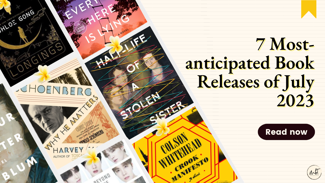 7 Most-anticipated Book Releases of July 2023