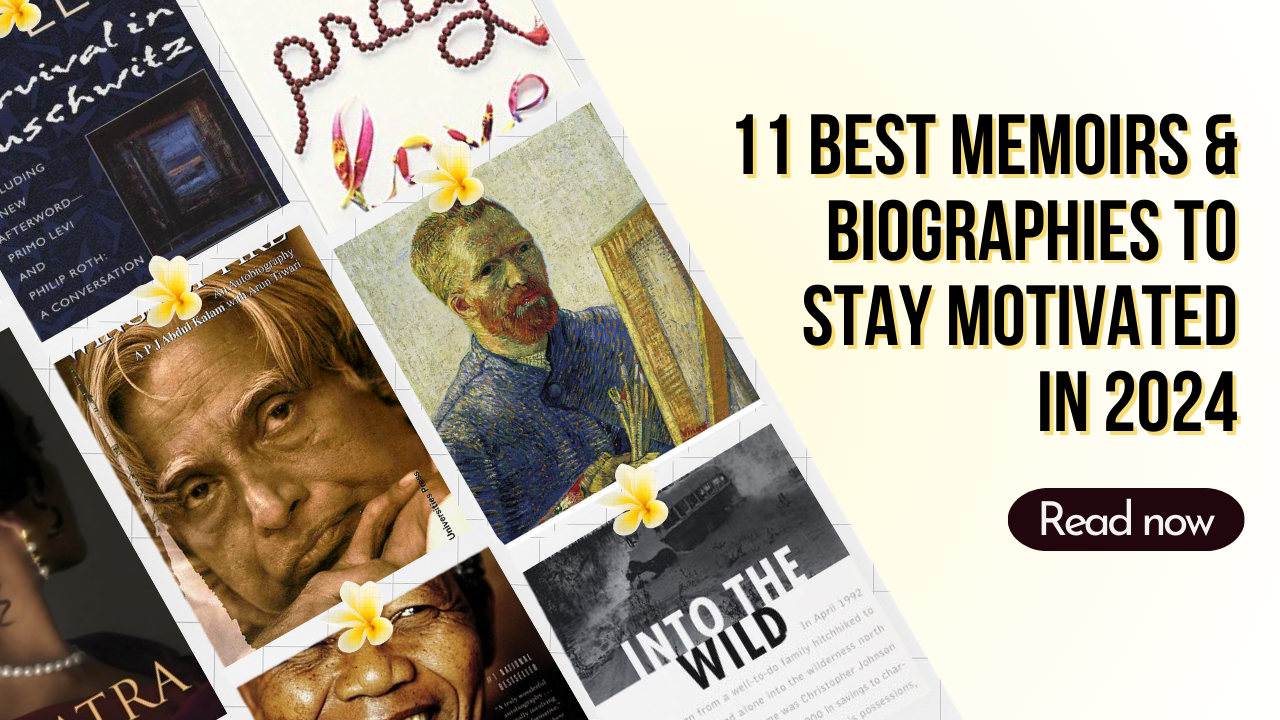 11 Best Memoirs & Biographies to Stay Motivated in 2024