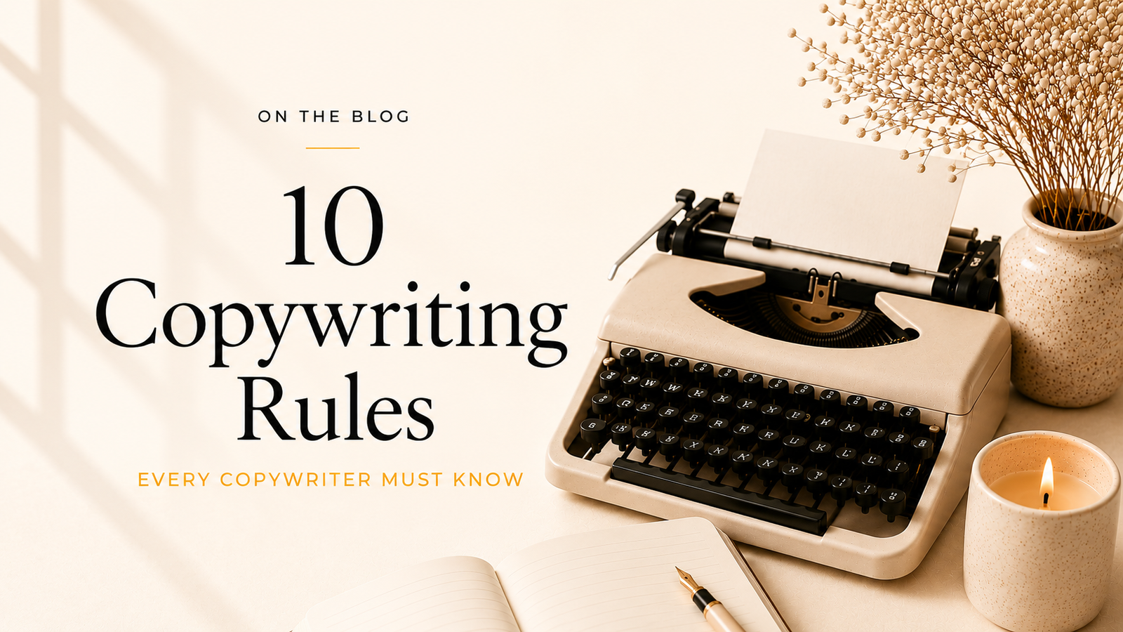 10 Copywriting Rules Every Copywriter Should Know