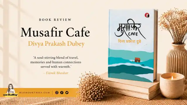 Musafir Cafe by Divya Prakash Dubey