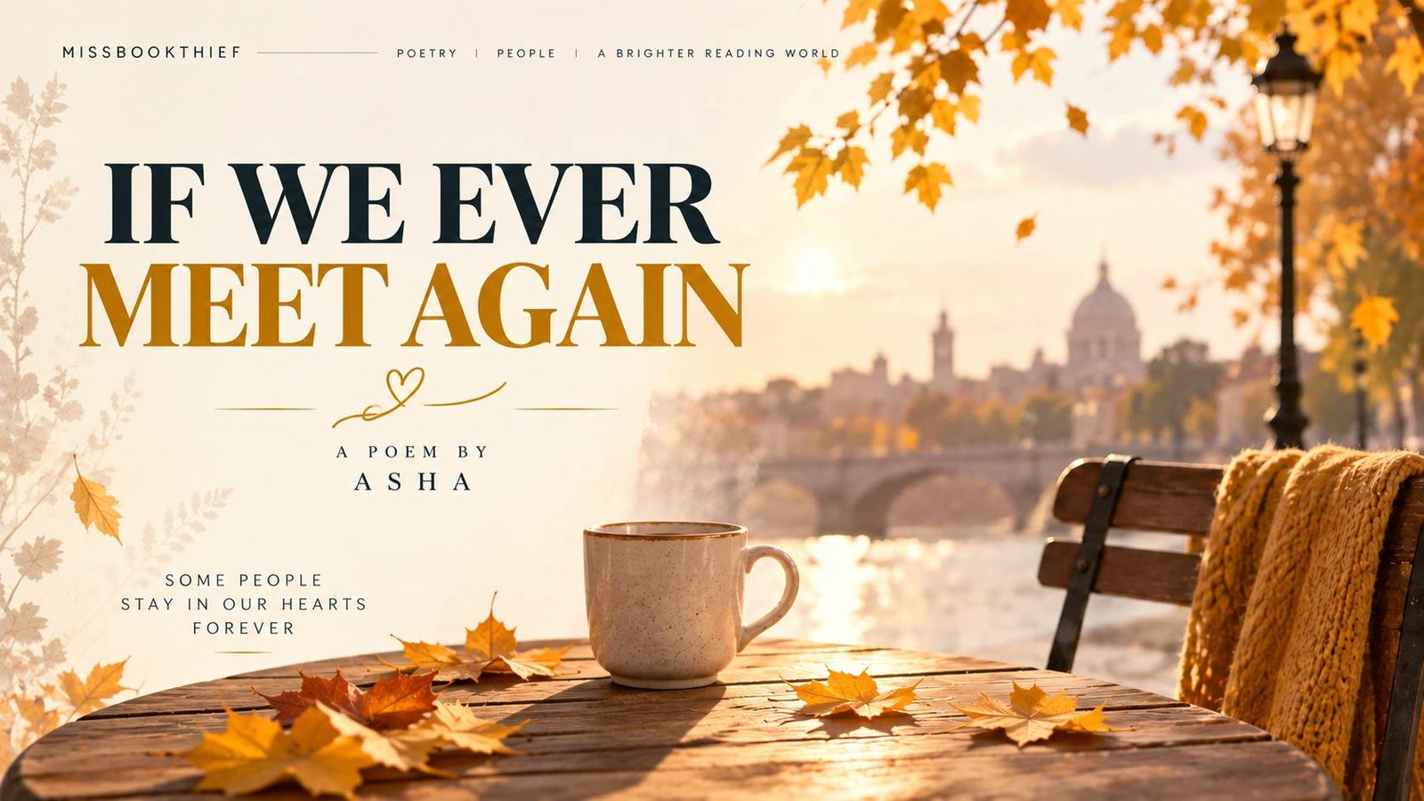 If we ever meet again – A Poem