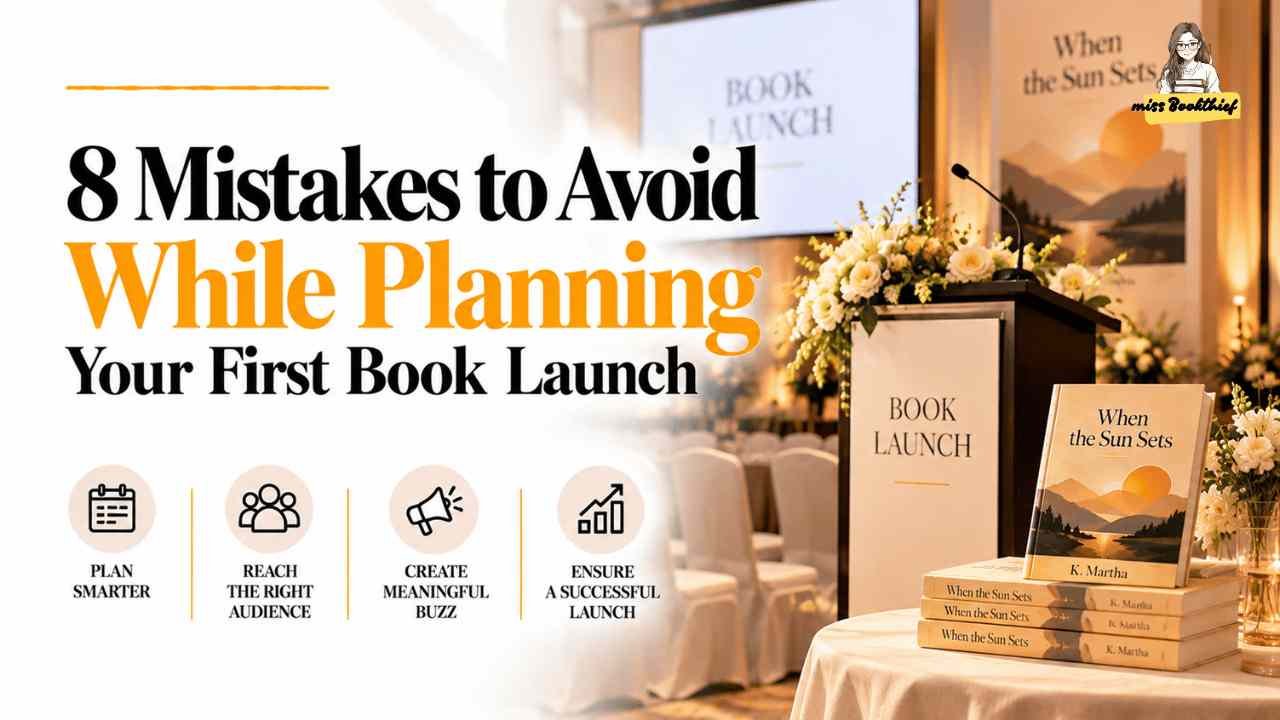 8 Mistakes to Avoid While Planning Your First Book Launch